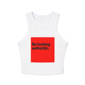 Racer Tank - "Be Fucking Authentic." Graphic